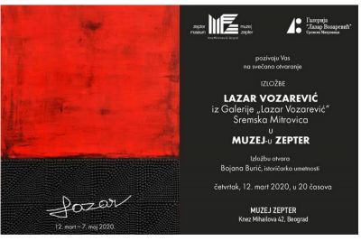 Izložba Lazar Vozarević iz Galerije "Lazar Vozarević" Sremska Mitrovica u Muzeju Zepter